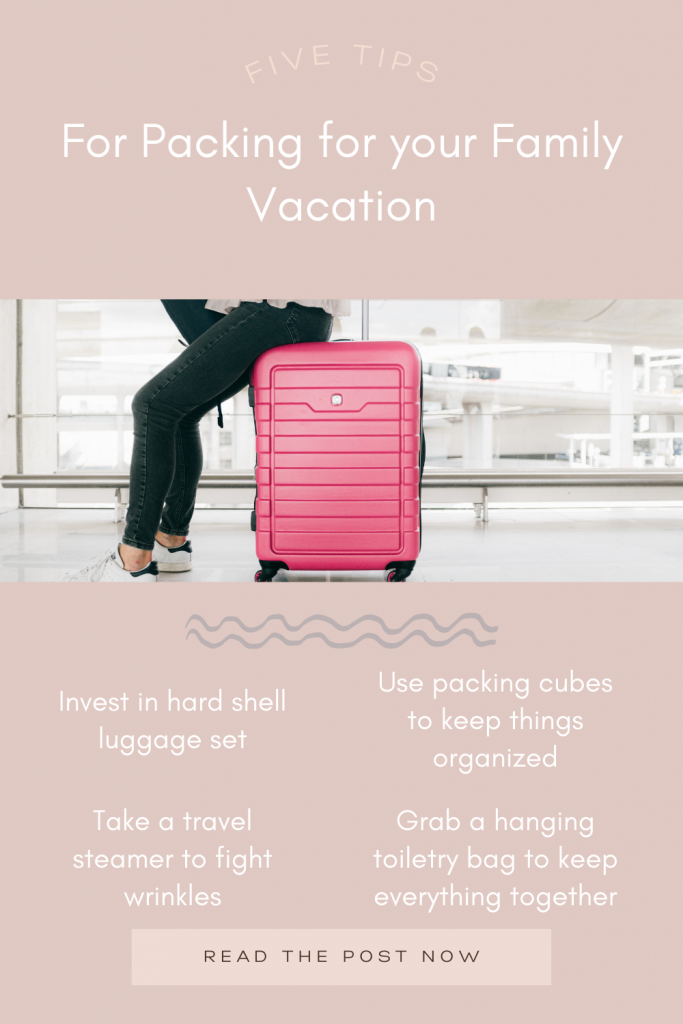 5 Top Packing Tips for your Family Vacation, featured by top Pittsburgh lifestyle blogger, Fashionably Late Mom. | Packing Tips by popular Pittsburgh travel blog, Fashionably Late Mom: Pinterest image of five tips for packing for your family vacation. 