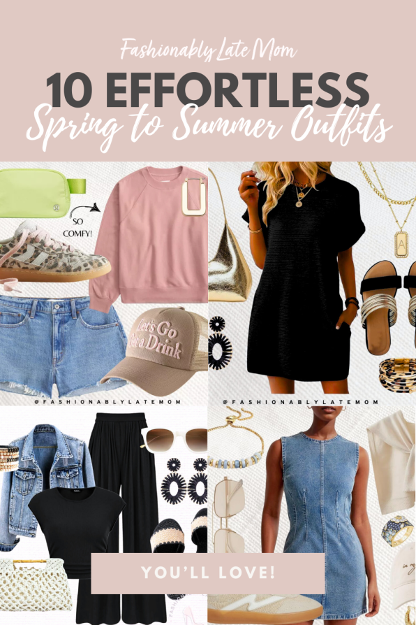 10 Effortless Spring-to-Summer Outfit Ideas