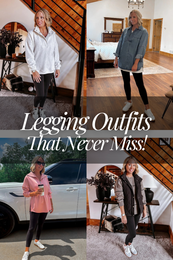 Everyday Legging Outfits That Never Miss